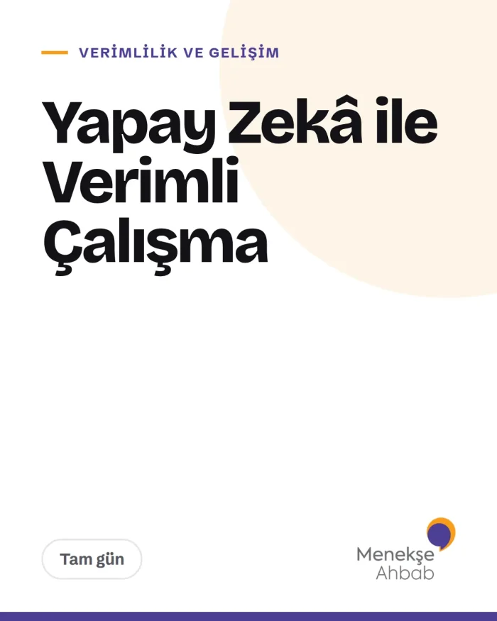 Yapay Zekâ ile Verimli Çalışma — kapak Yapay Zekâ ile Verimli Çalışma